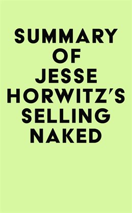 Cover image for Summary of Jesse Horwitz's Selling Naked