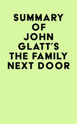 Cover image for Summary of John Glatt's The Family Next Door