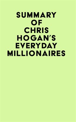 Cover image for Summary of Chris Hogan's Everyday Millionaires