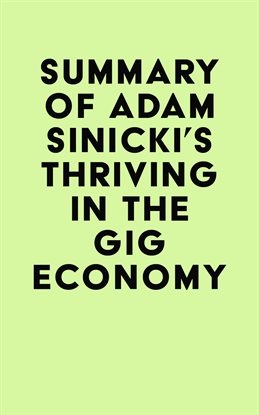 Imagen de portada para Summary of Adam Sinicki's Thriving in the Gig Economy