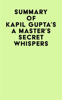 Cover image for Summary of Kapil Gupta's A Master's Secret Whispers