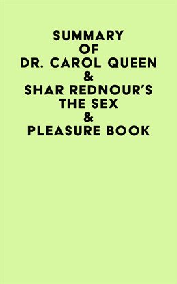 Cover image for Summary of Dr. Carol Queen & Shar Rednour's The Sex & Pleasure Book
