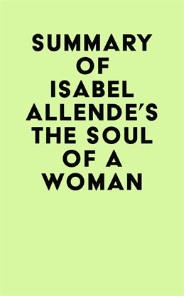 Cover image for Summary of Isabel Allende's The Soul of a Woman