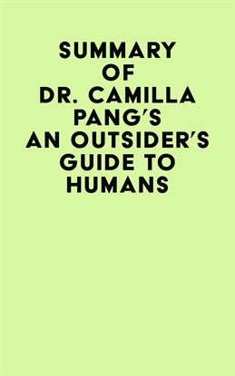 Cover image for Summary of Dr. Camilla Pang's An Outsider's Guide to Humans