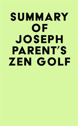 Cover image for Summary of Joseph Parent's Zen Golf