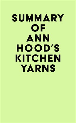 Cover image for Summary of Ann Hood's Kitchen Yarns