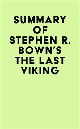 Cover image for Summary of Stephen R. Bown's the Last Viking
