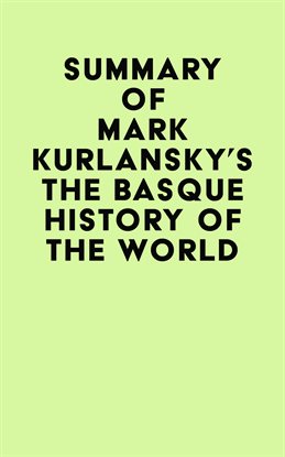 Imagen de portada para Summary of Mark Kurlansky's The Basque History Of The World
