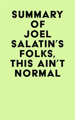 Cover image for Summary of Joel Salatin's Folks, This Ain't Normal