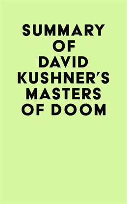 Cover image for Summary of David Kushner's Masters of Doom