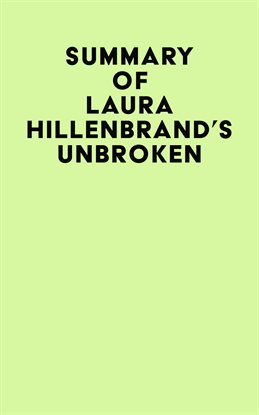 Cover image for Summary of Laura Hillenbrand's Unbroken