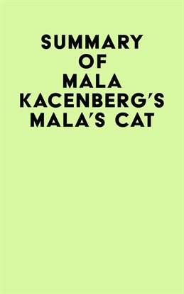 Cover image for Summary of Mala Kacenberg's Mala's Cat