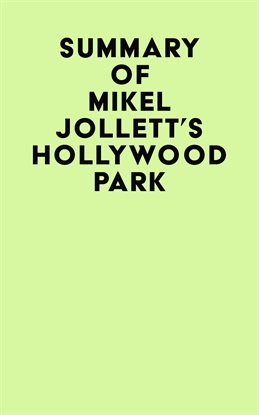 Cover image for Summary of Mikel Jollett's Hollywood Park