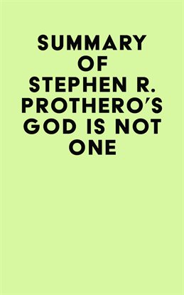 Cover image for Summary of Stephen R. Prothero's God Is Not One