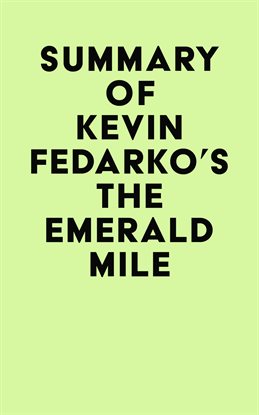 Cover image for Summary of Kevin Fedarko's The Emerald Mile