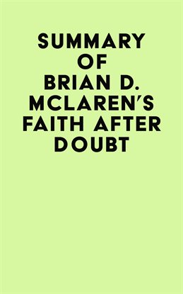 Cover image for Summary of Brian D. McLaren's Faith After Doubt