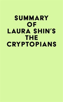 Cover image for Summary of Laura Shin's The Cryptopians