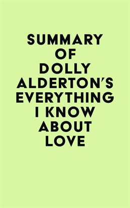 Cover image for Summary of Dolly Alderton's Everything I Know About Love