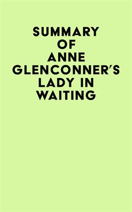 Cover image for Summary of Anne Glenconner's Lady in Waiting