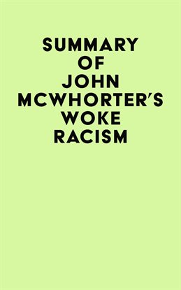 Imagen de portada para Summary of John McWhorter's Woke Racism