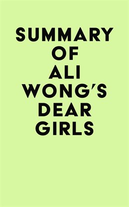 Cover image for Summary of Ali Wong's Dear Girls