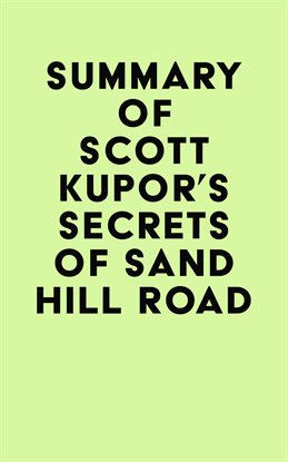 Cover image for Summary of Scott Kupor's Secrets of Sand Hill Road