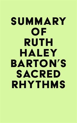 Imagen de portada para Summary of Ruth Haley Barton's Sacred Rhythms