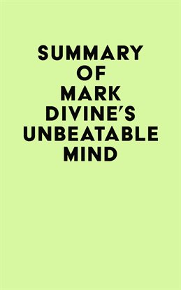 Cover image for Summary of Mark Divine's Unbeatable Mind