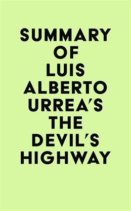 Imagen de portada para Summary of Luis Alberto Urrea's The Devil's Highway