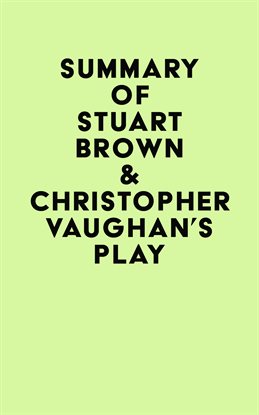 Imagen de portada para Summary of Stuart Brown & Christopher Vaughan's Play