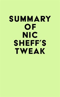 Imagen de portada para Summary of Nic Sheff's Tweak