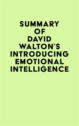 Cover image for Summary of David Walton's Introducing Emotional Intelligence