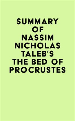 Cover image for Summary of Nassim Nicholas Taleb's The Bed of Procrustes