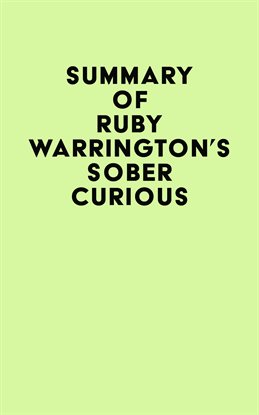 Cover image for Summary of Ruby Warrington's Sober Curious