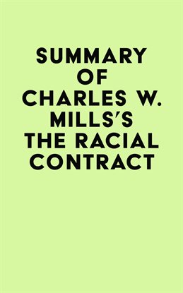 Cover image for Summary of Charles W. Mills's The Racial Contract