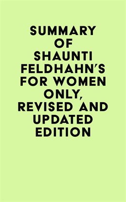 Cover image for Summary of Shaunti Feldhahn's For Women Only, Revised and Updated Edition