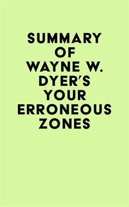 Imagen de portada para Summary of Wayne W. Dyer's Your Erroneous Zones