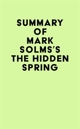 Cover image for Summary of Mark Solms's The Hidden Spring