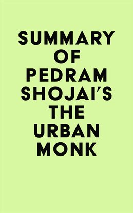 Cover image for Summary of Pedram Shojai's The Urban Monk