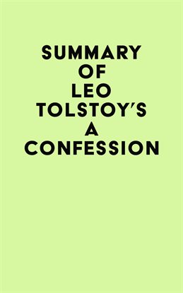 Cover image for Summary of Leo Tolstoy's A Confession