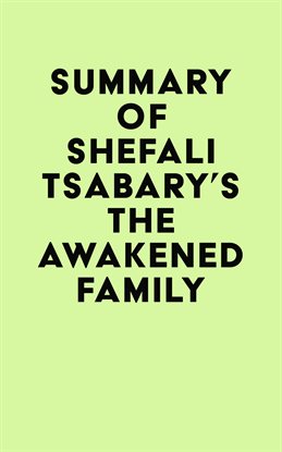 Cover image for Summary of Shefali Tsabary's The Awakened Family