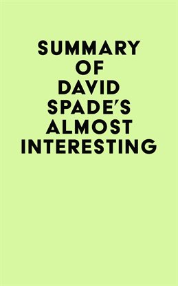 Cover image for Summary of David Spade's Almost Interesting