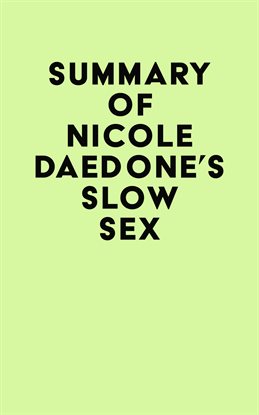 Cover image for Summary of Nicole Daedone's Slow Sex