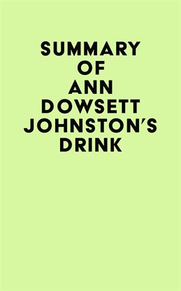 Cover image for Summary of Ann Dowsett Johnston's Drink