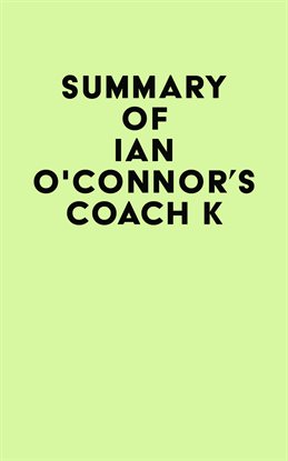 Cover image for Summary of Ian O'Connor's Coach K