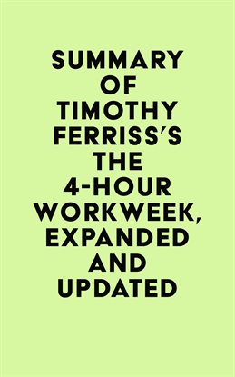 Imagen de portada para Summary of Timothy Ferriss's the 4-Hour Workweek