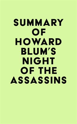 Imagen de portada para Summary of Howard Blum 's Night of the Assassins