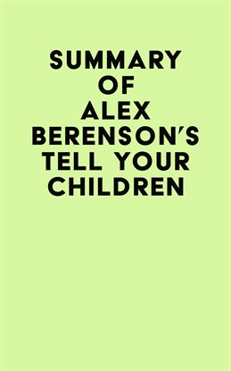 Imagen de portada para Summary of Alex Berenson's Tell Your Children