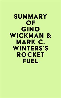 Cover image for Summary of Gino Wickman & Mark C. Winters's Rocket Fuel