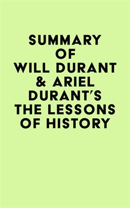 Imagen de portada para Summary of Will Durant & Ariel Durant's The Lessons of History